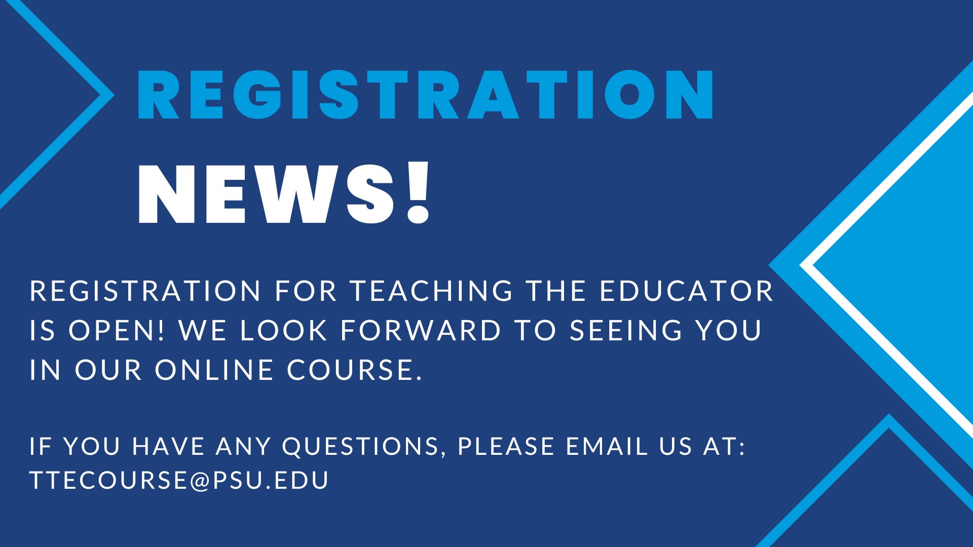 Registration for Teaching The Educator is Open.