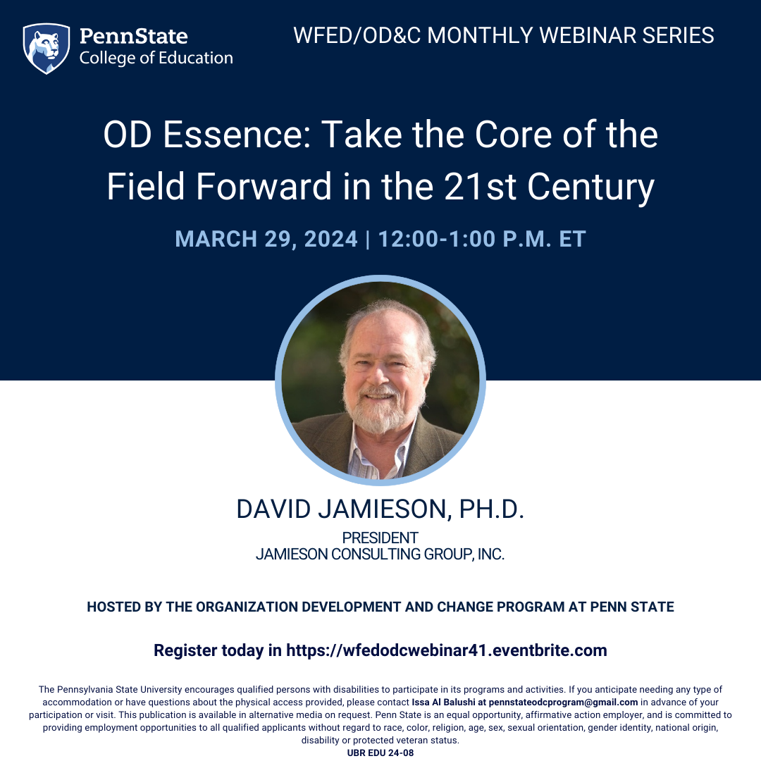 Webinar 41. OD Essence: Take the Core of the Field Forward in the 21st Century