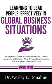 Learning to Lead People Effectively in Global Business Situations Front Cover
